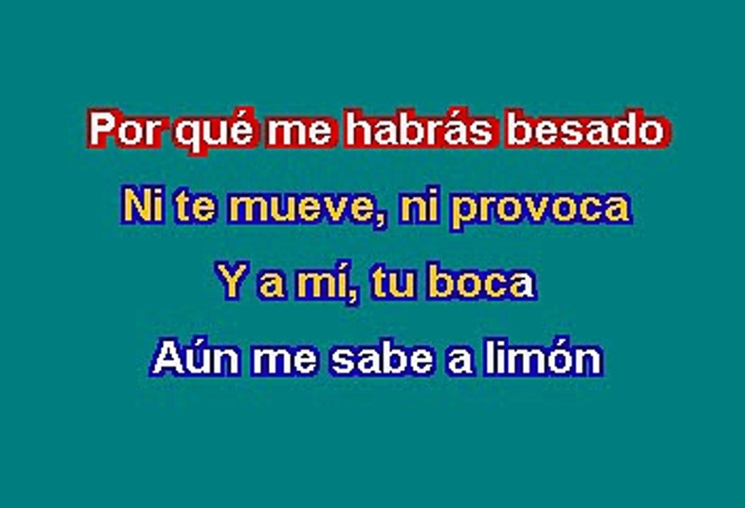 Rocío Jurado - Porque me habras besado (Karaoke)