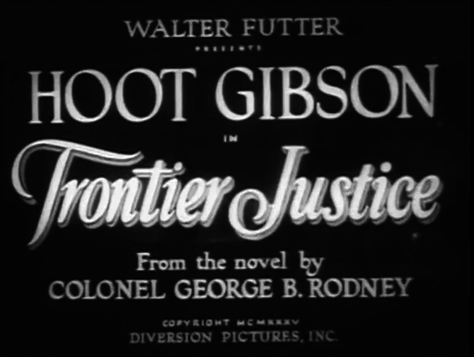 Frontier Justice (1936) HOOT GIBSON