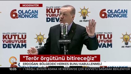 "Terör örgütünü bitireceğiz"