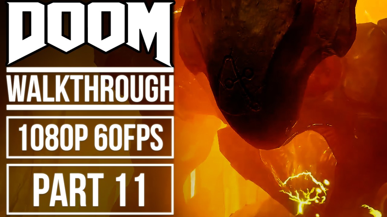 DOOM Gameplay Walkthrough Part 11 No Commentary [1080p HD 60fps]
