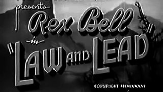 Law and Lead (1936) REX BELL part 1/2