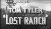 Lost Ranch (1937) TOM TYLER part 1/2