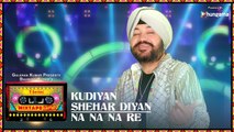 Kudiyaan Shehar DiyaanNa Na Na Re (Video) T-Series Mixtape Punjabi Daler Mehndi Bhushan Kumar