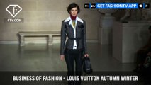 Louis Vuitton A/W 2017 Collection Business of Fashion Paris Fashion Week | FashionTV | FTV