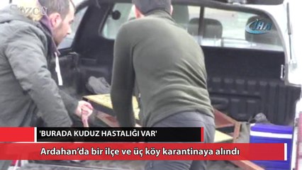 Ardahan’da bir ilçe ve üç köy karantinaya alındı