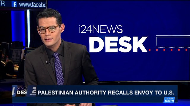 i24NEWS DESK | Palestinian authority recalls envoy to U.S. | Sunday, December 31st 2017