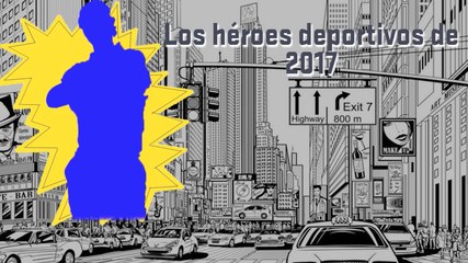 Los héroes deportivos de 2017
