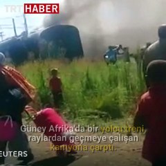 Güney Afrika'da yolcu treni ile kamyon çarpıştı