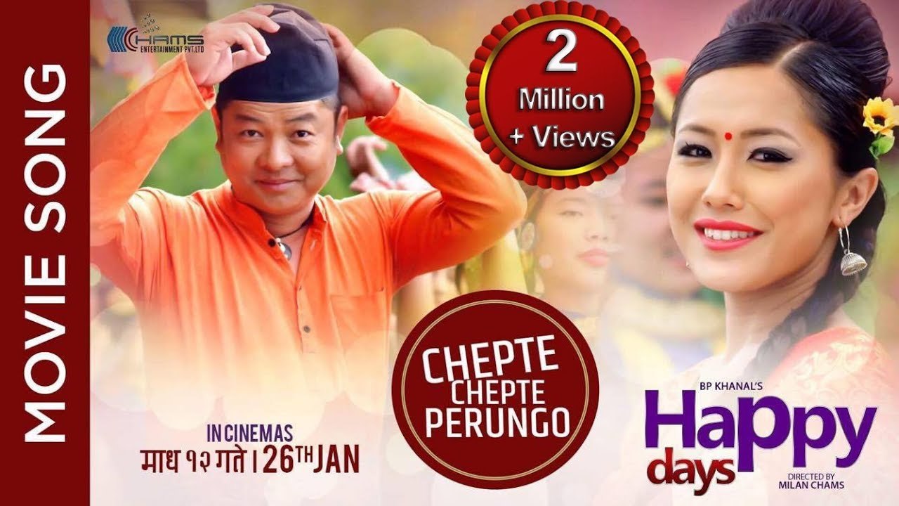 New Nepali Movie -'Happy Days' Song -- Chepte Chepte Perungo -- Rajan Raj Siwakoti, Anju Panta