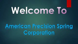 Spring Manufacturer - American Precision Spring