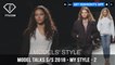 My Style from Top Models in the World Model Talks S/S 2018 Part 2 | FashionTV | FTV