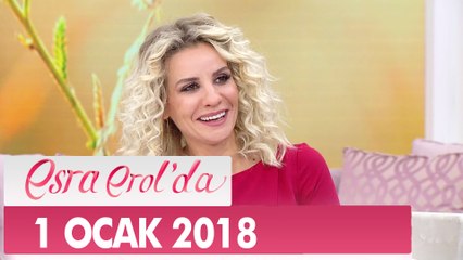 Esra Erol'da 1 Ocak 2018 Pazartesi - Tek Parça