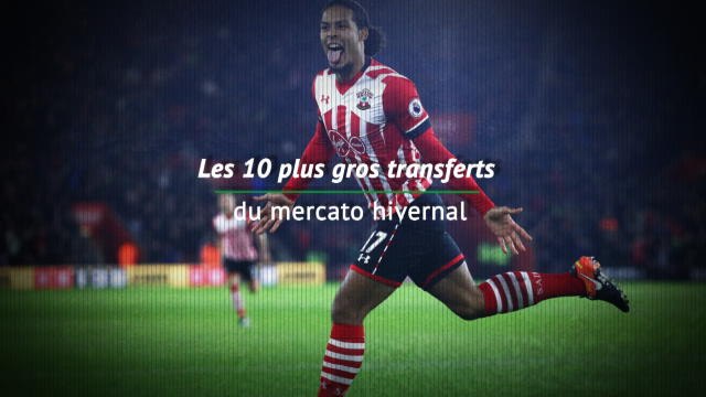 Les 10 plus gros transferts du mercato hivernal