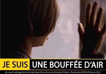 Je suis une bouffée d'air