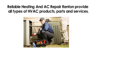 Reliable Heating And AC Repair Renton