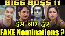 Bigg Boss 11: Shilpa Shinde, Hina Khan, Vikas Gupta & Luv Tyagi's Nominations is FAKE ? | FilmiBeat