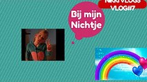 BIJ MIJN NICHTJE! #VLOG7 // Nikki Vlogs