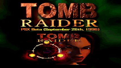 Tomb Raider 1-PSX Beta (September 26th, 1996) - YouTube (720p)