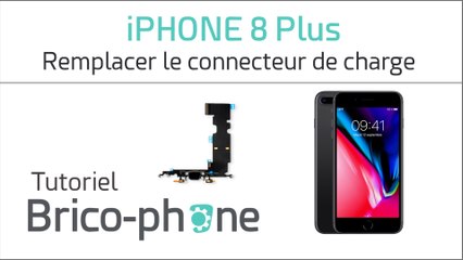 iPhone 8 Plus : changer le connecteur de charge (USB Dock)