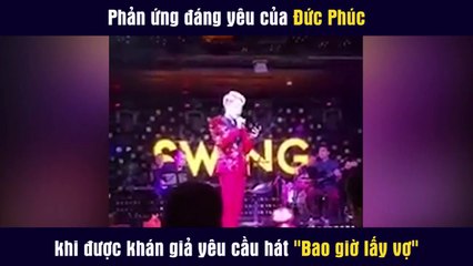 Phản ứng đáng yêu của Đức Phúc khi được khán giả yêu cầu hát "Bao giờ lấy vợ"