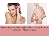 Get Beautiful Breast Augmentation, Implants & Cosmetic Surgery in Miami