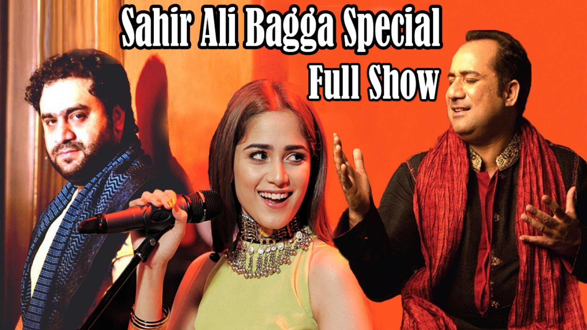 Sahir Ali Bagga Special Rahat Fateh Ali Khan Sahir Ali Bagga