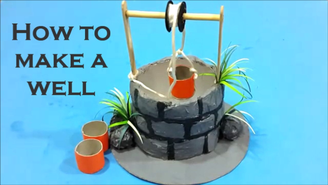 How to make a well - science project( pulley )