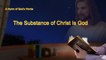 Second Coming of the Lord  | Christian Song | "The Substance of Christ Is God" | The Church of Almighty God