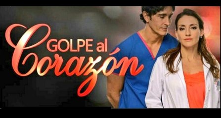 Golpe al Corazón Capítulo 65 Martes 2/01/2018