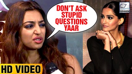 Radhika Apte Gets Angry On Comparison With Sonam Kapoor