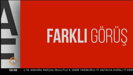 Farklı Görüş bu akşam 21:00'de 24 TV'de