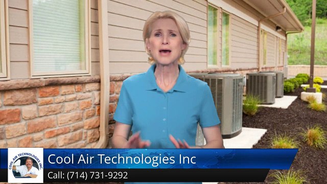 Heating And Cooling Companies Tustin Ca (714) 731-9292 Cool Air Technologies Inc. Review by Susan W