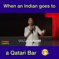 What happens when an Indian goes to a Qatari Bar.. Every Indian and Pakistani living abroad must watch