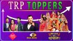 Ye Hai Mohabbatein LEADS, Bigg Boss 11 STABLE | TRP Toppers | TellyMasala