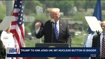 i24NEWS DESK | Trump to Kim Jong Un: my nuclear button is bigger | Wednesday, January 3rd 2018