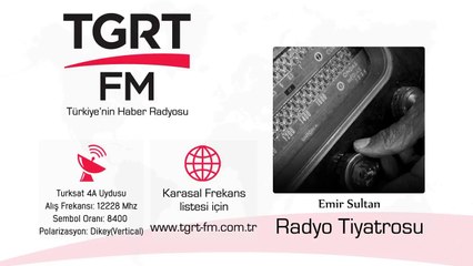 Radyo Tiyatrosu Emir Sultan