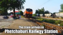 The train arrives in Phetchaburi Railway Station