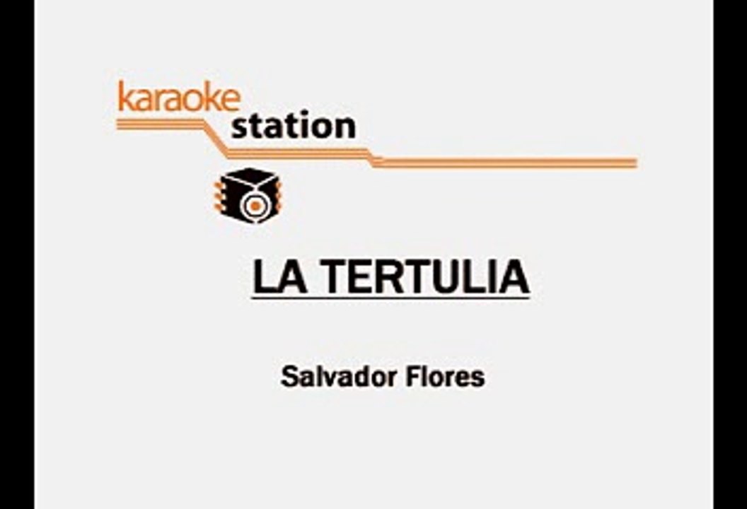 La Tertulia - Pedro Infante (Karaoke)