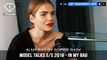 In My Bag from Top Models in the World Model Talks S/S 2018 Part 4 | FashionTV | FTV