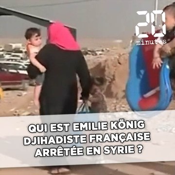 Qui est Emilie König, djihadiste française arrêtée en Syrie ?