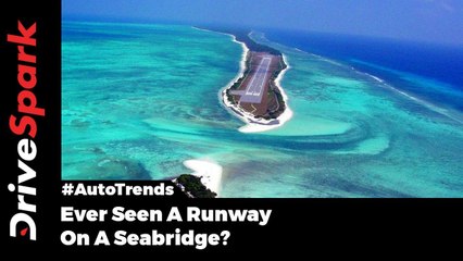 Lakshadweep Airport Gets A Sea-Bridge Runway - DriveSpark