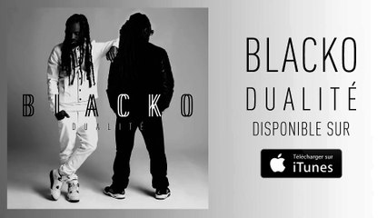 Blacko - Je suis ce que je suis (Official Audio)
