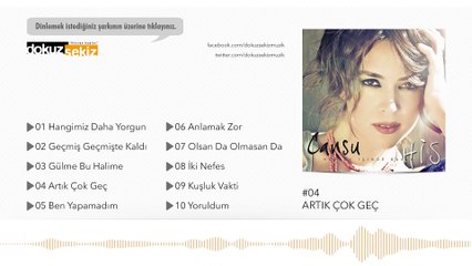 Cansu - Artık Çok Geç (Official Audio)