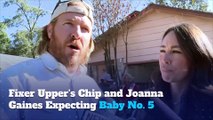 Fixer Upper's Chip and Joanna Gaines Expecting Baby No. 5