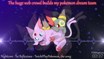 Tai reflexion - TwitchPlayPokemon (Nightcore & Lyrics)