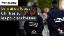Policiers blessés : non, 18 700 policiers et gendarmes n'ont pas été blessés 