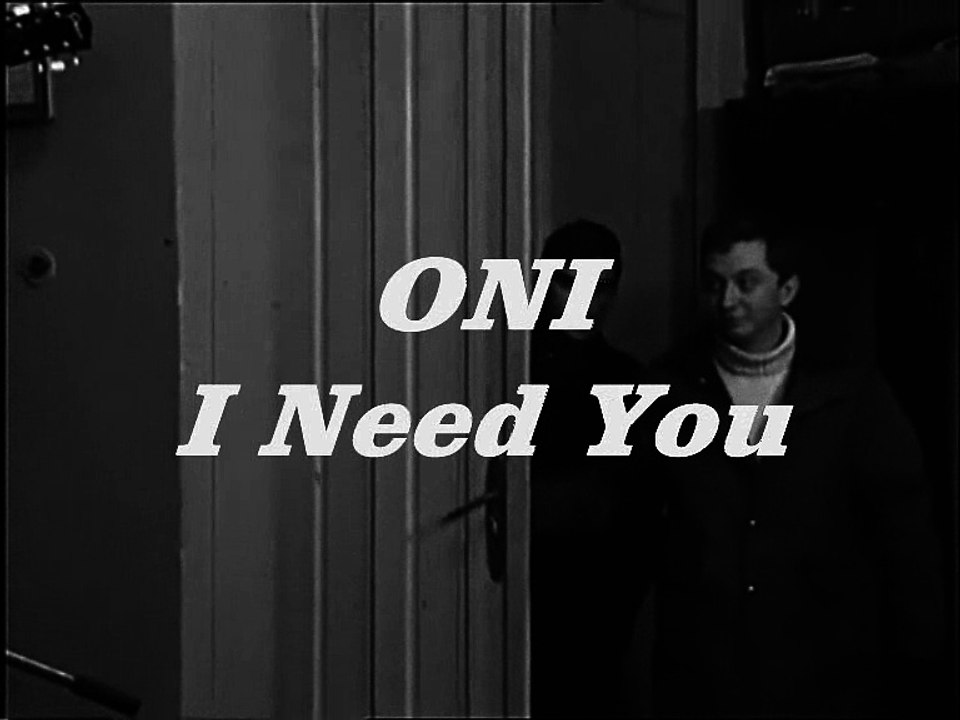 ONI - I Need You (1967)