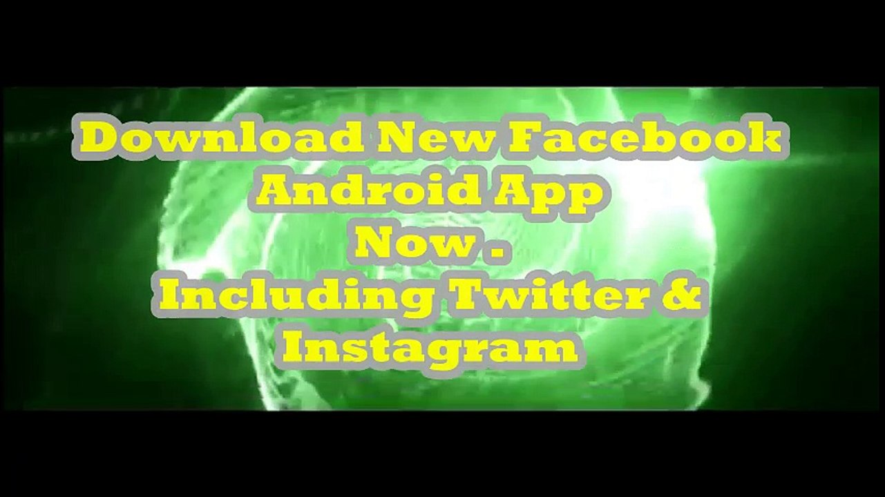 Facebook Android App ----2018 including --Instagram & Twitter