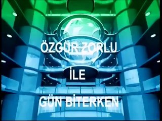 ÖZGÜR ZORLU'NUN SUNDUĞU GÜN BİTERKEN PROGRAMI