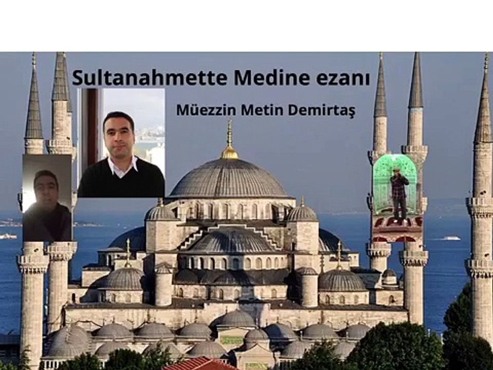 İstanbul Sultanahmet'te Medine ezanı. Müezzin Hafiz Metin Demirtaş. Calling to prayer at the Blue Mosque in Istanbul. اذان مدني. Ezan sesi İstanbul Sultanahmet. Calling to Prayer in Istanbul Sultanahmed. Medine ezanı. İstanbul ezan vakti. Namaz vakti ezan